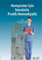 Hemşireler İçin Sorularla Pratik Hemodiyaliz
