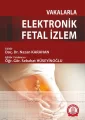Vakalarla Elektronik Fetal İzlem