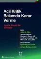Acil Kritik Bakımda Karar Verme