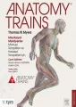 Anatomy Trains Miyofasyal Meridyenler Manuel Terapistler ve Hareket Terapistleri İçin