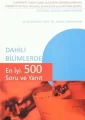 Dahili Bilimlerde En İyi 500 Soru ve Yanıt