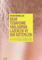 Skar Tedavisine Yaklaşımda Lazerler ve Işık Sistemleri