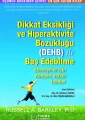 Dikkat Eksikliği ve Hiperaktivite Bozukluğu ile Baş Edebilme