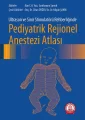Pediyatrik Rejionel Anestezi Atlası