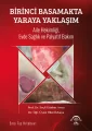 Birinci Basamakta Yaraya Yaklaşım