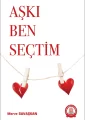 Aşkı Ben Seçtim