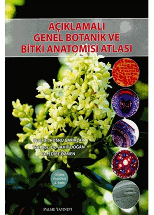 Açıklamalı Genel Botanik Ve Bitki Anatomisi Atlası