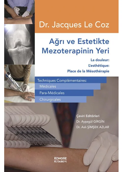 Ağrı ve Estetikte Mezoterapinin Yeri Le Coz