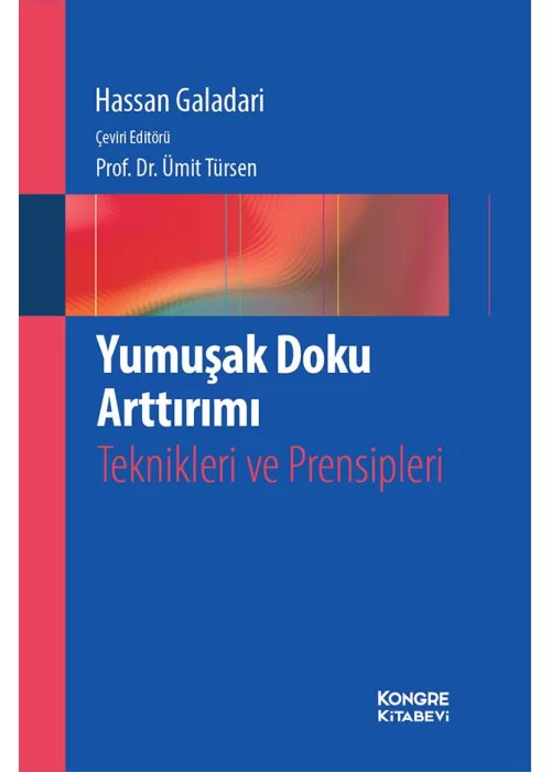 Yumuşak Doku Arttırımı Teknikleri ve Prensipleri