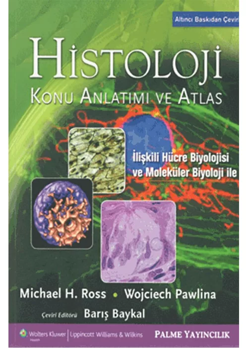Histoloji Konu Anlatımı ve Atlas Eski Baskı