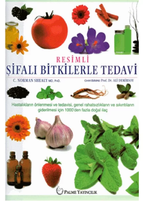 Resimli Şifalı Bitkilerle Tedavi