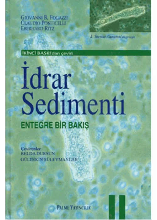 İdrar Sedimenti Entegre Bir Bakış