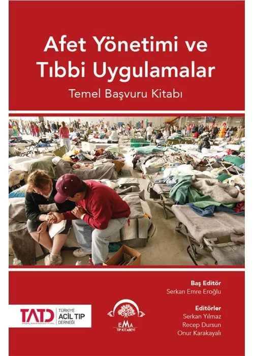 Afet Yönetimi ve Tıbbi Uygulamalar