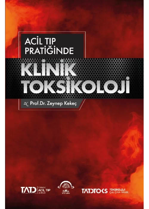 Acil Tıp Pratiğinde Klinik Toksikoloji