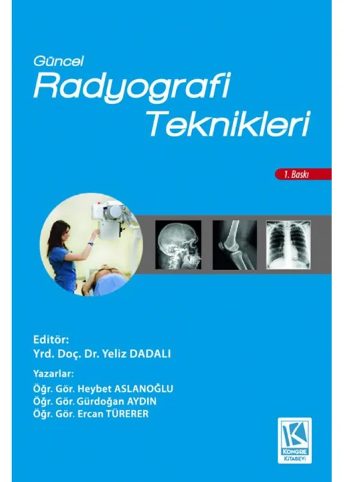 Güncel Radyografi Teknikleri