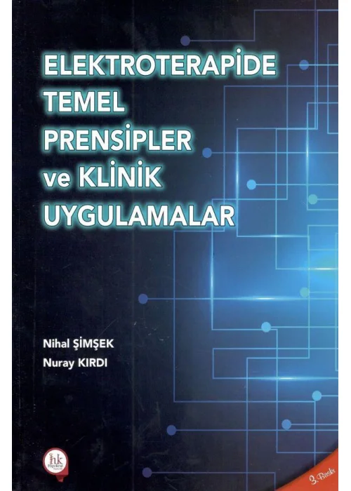 Elektroterapide Temel Prensipler ve Klinik Uygulamalar