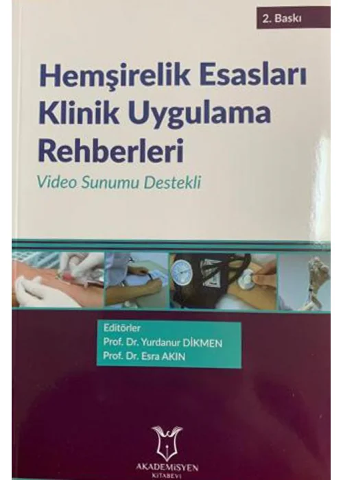 Hemşirelik Esasları Klinik Uygulama Rehberleri
