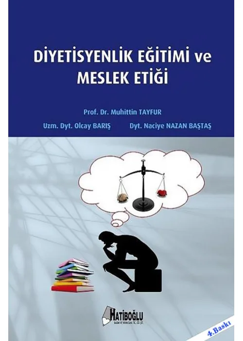 Diyetisyenlik Eğitimi ve Meslek Etiği
