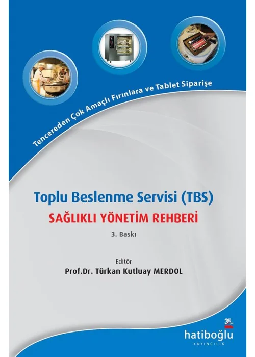 Toplu Beslenme Servisi TBS Sağlıklı Yönetim Rehberi