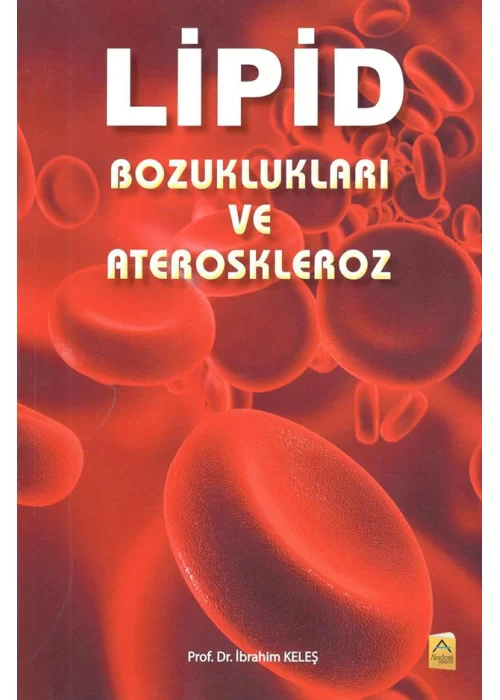 Lipid Bozuklukları ve Ateroskleroz
