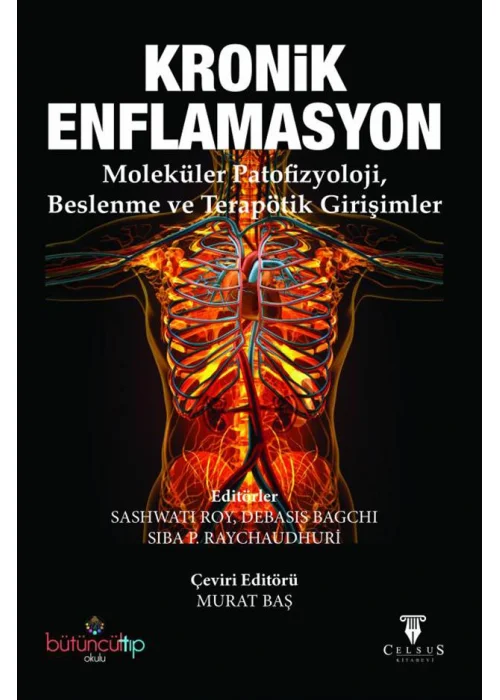 Kronik Enflamasyon Moleküler Patofizyoloji, Beslenme ve Terapötik Girişimler