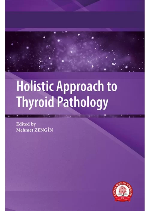 Holistic Approach to Thyroid Pathology