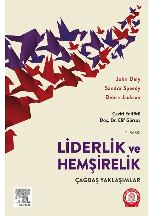 Liderlik ve Hemşirelik Çağdaş Yaklaşımlar