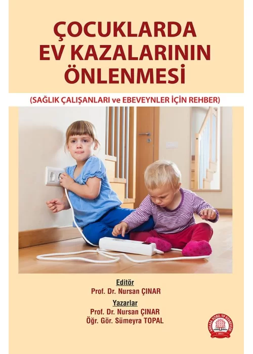 Çocuklarda Ev Kazalarının Önlenmesi