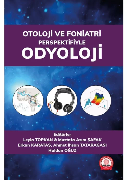 Otoloji ve Foniatri Perspektifiyle Odyoloji