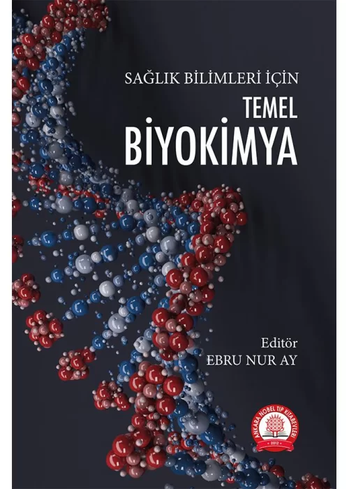 Sağlık Bilimleri İçin Temel Biyokimya