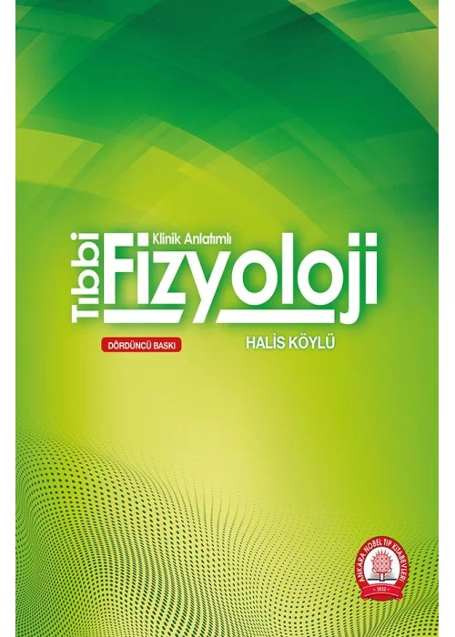 Tıbbi Fizyoloji Klinik Anlatımlı