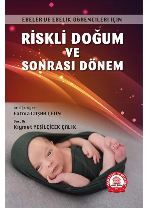 Riskli Doğum ve Sonrası Dönem