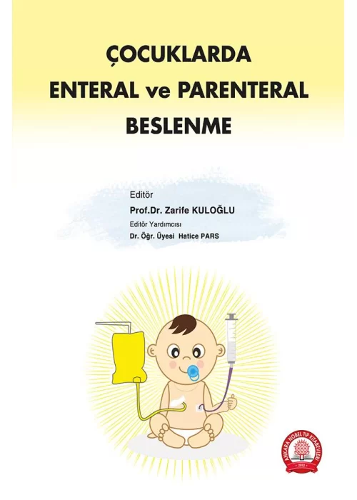 Çocuklarda Enteral ve Parenteral Beslenme