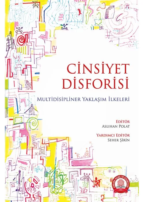 Cinsiyet Disforisi Multidisipliner Yaklaşım İlkeleri