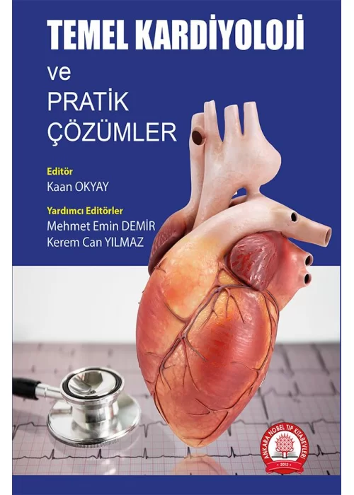 Temel Kardiyoloji ve Pratik Çözümler