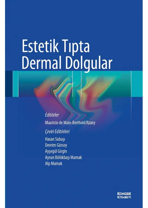 Estetik Tıpta Dermal Dolgular