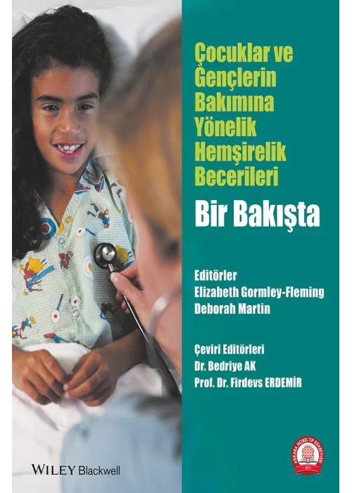 Çocuklar ve Gençlerin Bakımına Yönelik Hemşirelik Becerileri