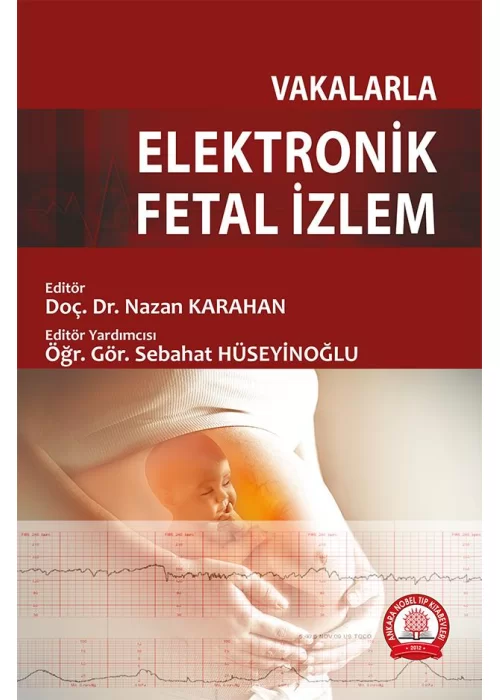 Vakalarla Elektronik Fetal İzlem