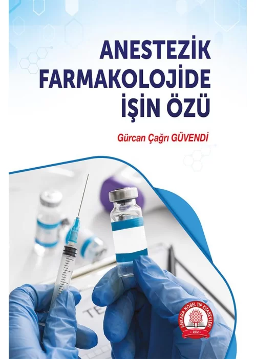 Anestezik Farmakolojide İşin Özü