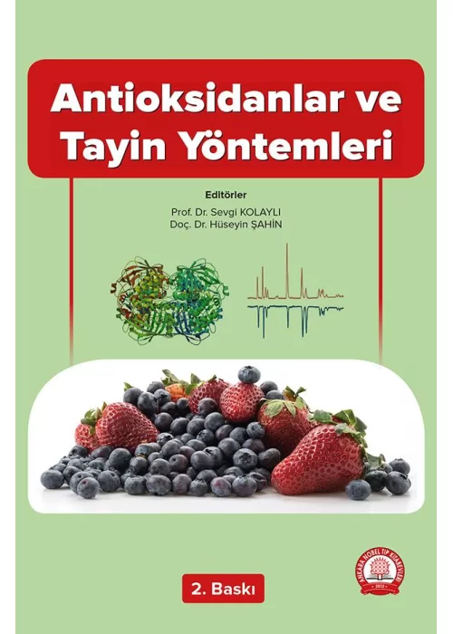 Antioksidanlar ve Tayin Yöntemleri