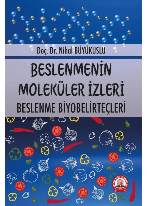 Beslenmenin Moleküler İzleri Beslenme Biyobelirteçleri