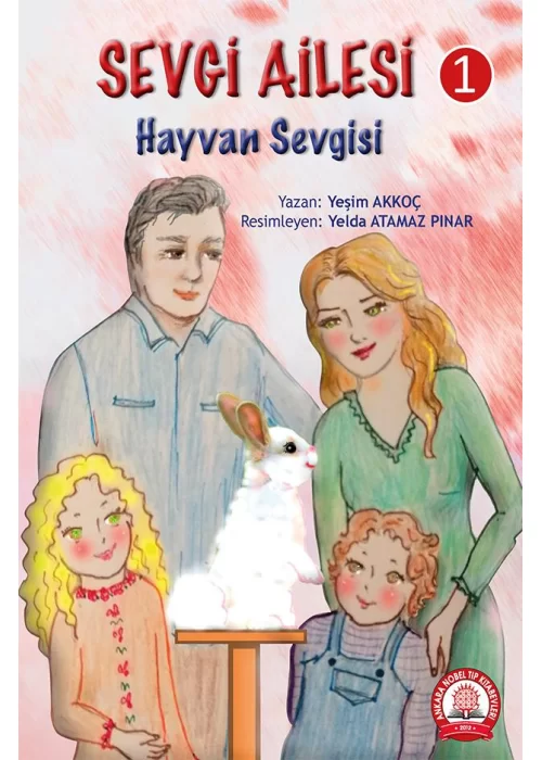 Sevgi Ailesi - 1 Hayvan Sevgisi