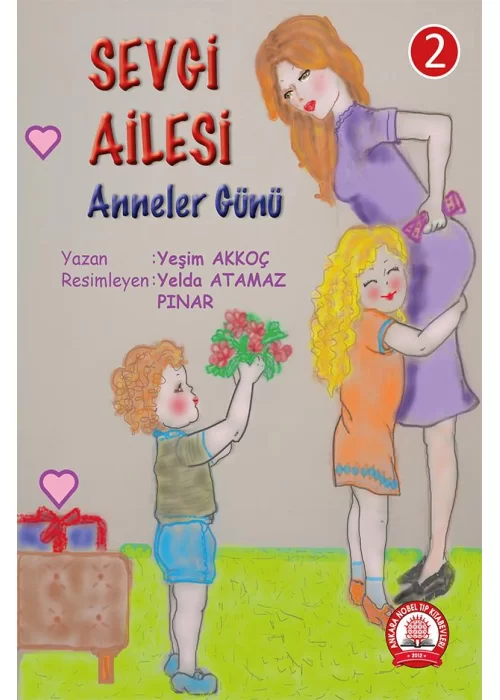 Sevgi Ailesi - 2 Anneler Günü