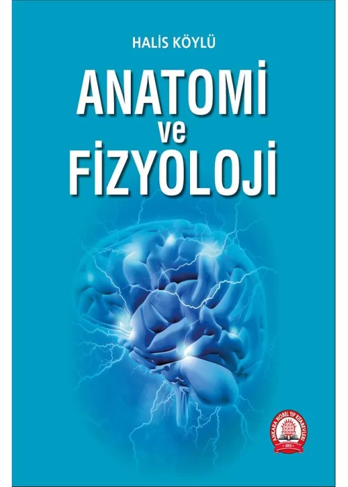 Anatomi ve Fizyoloji
