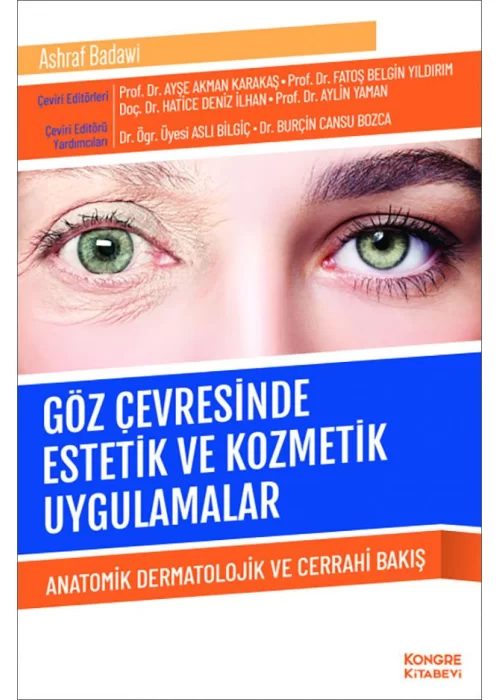 Göz Çevresinde Estetik ve Kozmetik Uygulamalar