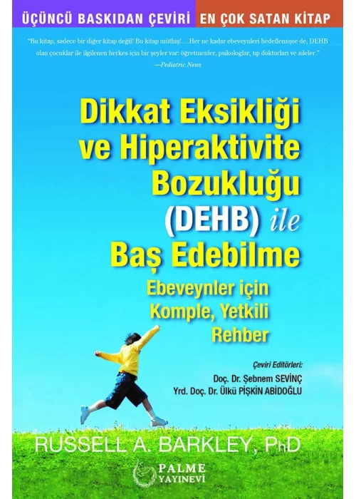 Dikkat Eksikliği ve Hiperaktivite Bozukluğu ile Baş Edebilme