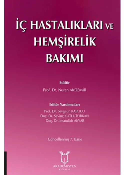 İç Hastalıkları ve Hemşirelik Bakımı 7. baskı
