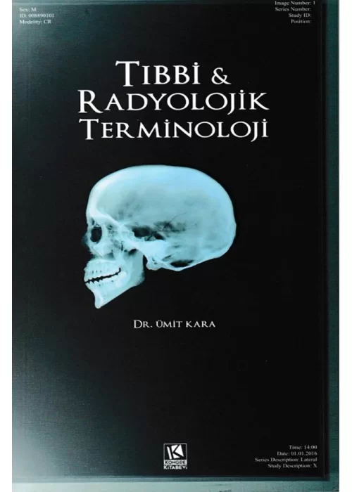 Tıbbi & Radyolojik Terminoloji