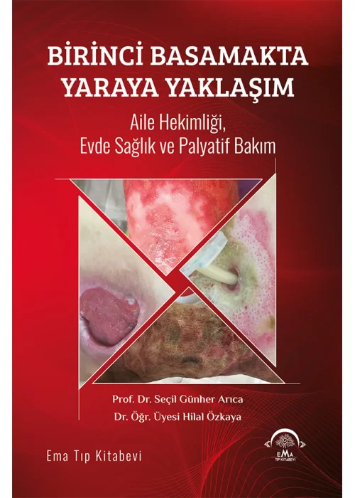 Birinci Basamakta Yaraya Yaklaşım