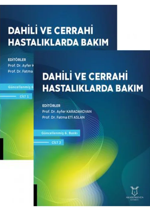 Dahili ve Cerrahi Hastalıklarda Bakım 2 Cilt